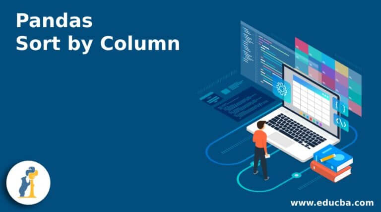 Pandas Sort by Column | How Sort by Column Function Works in Pandas?