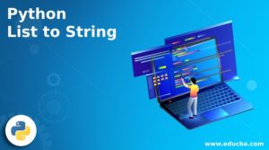 Python List to String | Quick Glance on Python List to String image.