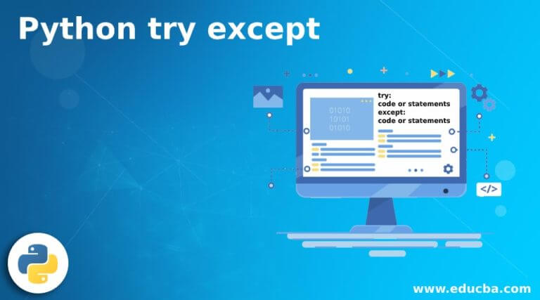 Python Try Except How Does Try Except Block Works With Examples