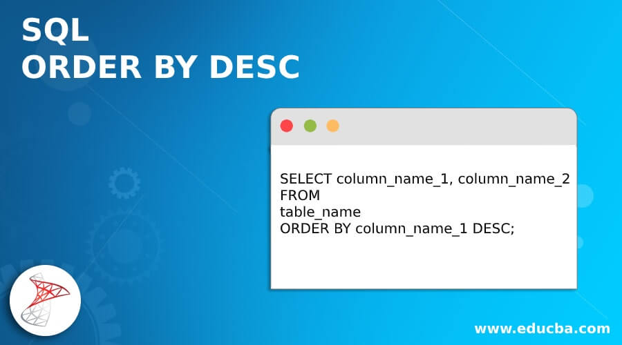 Where And Order By Desc In Sql