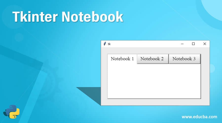 Tkinter Notebook Example: Tận hưởng thiết kế đơn giản và dễ dàng sử dụng của Tkinter Notebook trong Python để tạo ra các tab với nhiều nội dung khác nhau. Xem ví dụ để hiểu thêm về tính năng tuyệt vời này!