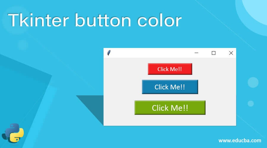 Tkinter button color  How to color button in Tkinter with examples?