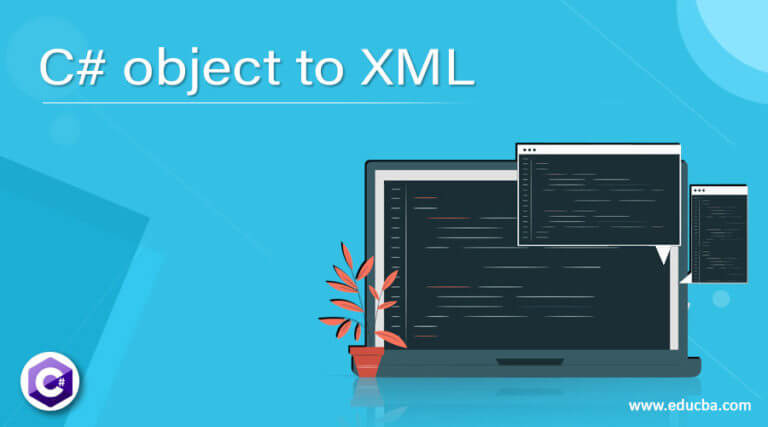 c-object-to-xml-concept-of-conversion-of-object-to-xml-in-c