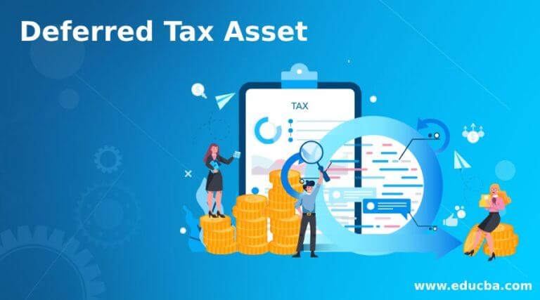 Deferred Tax Asset | Deferred Tax Assets vs Deferred Tax Liability