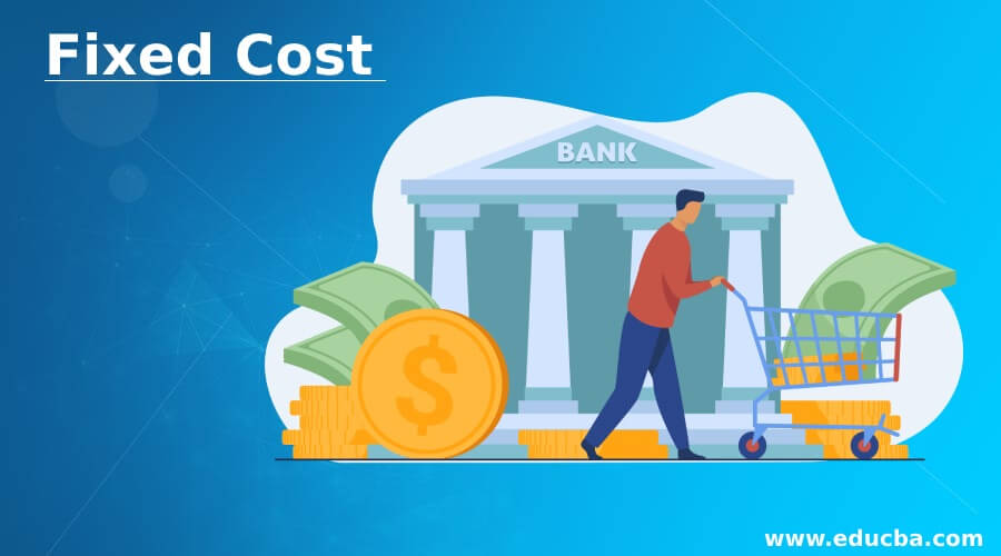 What Is Fixed Cost Formula And Examples Advantages And Disadvantages 6974