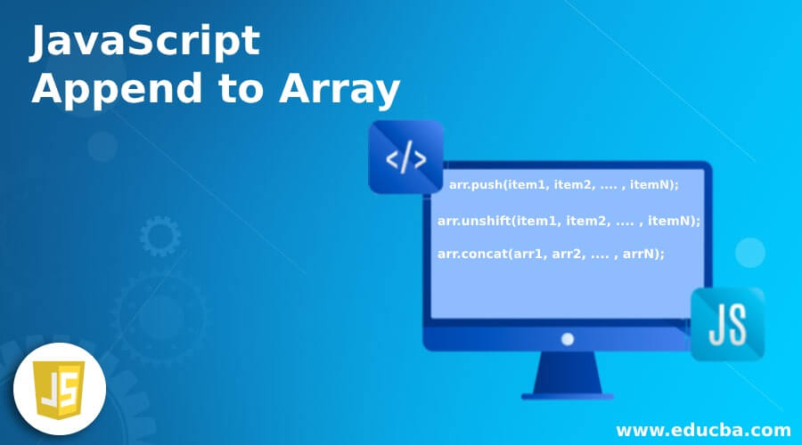 JavaScript Append to Array