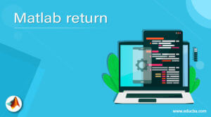 Matlab return | Learn the Use cases for return statement