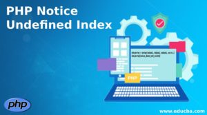 PHP Notice Undefined Index Syntax Working And Examples