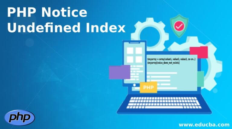 PHP Notice Undefined Index | Syntax | Working And Examples