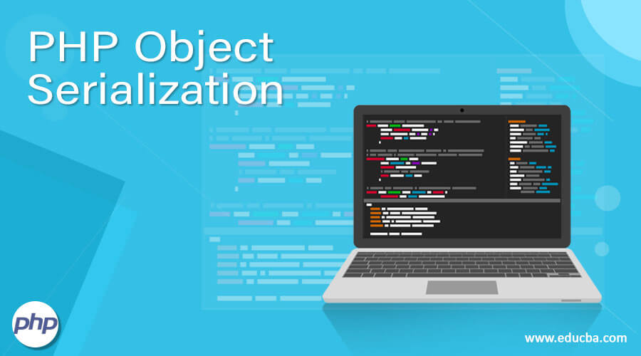 PHP Object Serialization