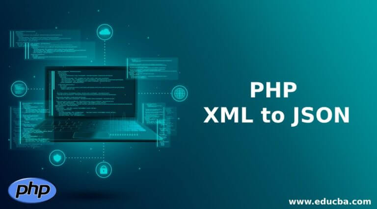 php-xml-to-json-steps-to-convert-xml-to-json-in-php-with-examples