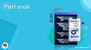 Perl eval | How does eval Function work in Perl? (Examples)