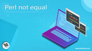 Perl not equal | How does not equal operator work in Perl?
