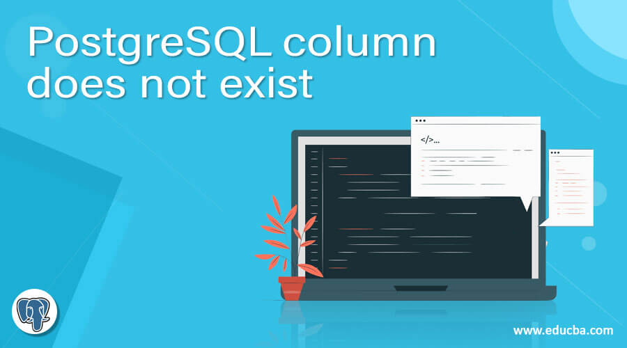 Postgresql Column Does Not Exist | Definition And Syntax
