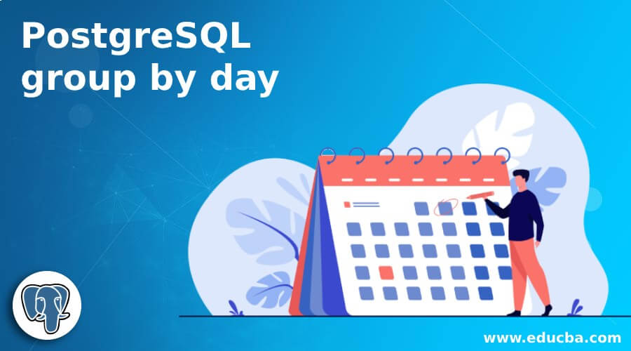 PostgreSQL group by day