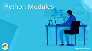 Python Modules - Different Modules and Examples