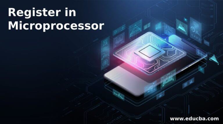 Register in Microprocessor | Components with Explanation