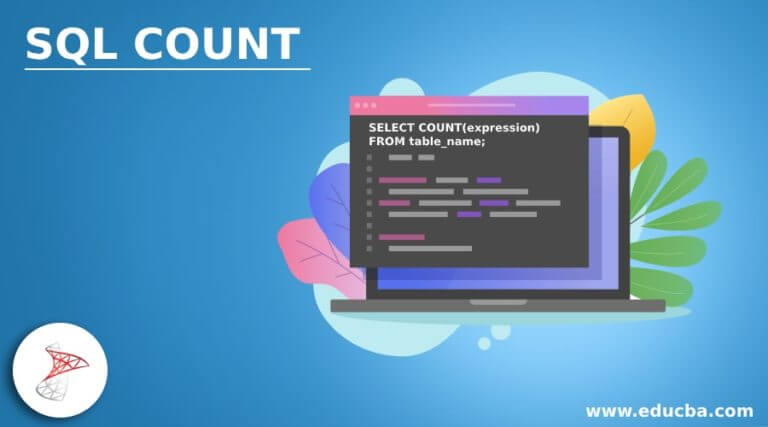 SQL COUNT | Advantages and Examples of SQL COUNT