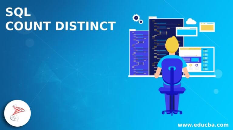 SQL COUNT DISTINCT | Learn The Examples Of SQL COUNT DISTINCT