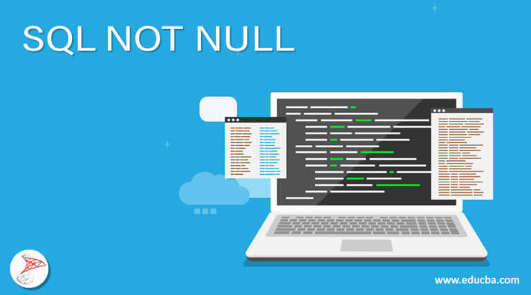 SQL NOT NULL  Learn the Usage and examples of SQL NOT NULL