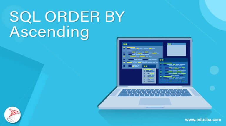 SQL ORDER BY Ascending | Guide to SQL ORDER BY Ascending