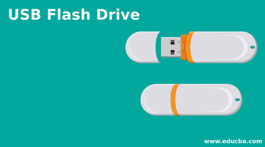 USB Flash Drive | Features and Types of USB Flash Drive