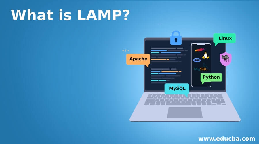 Lam utilsigtet hændelse vasketøj What is LAMP? | Architecture, Components and Features of LAMP