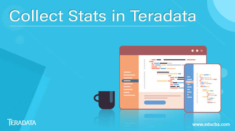 Collect Stats In Teradata | Complete Guide To Collect Stats In Teradata