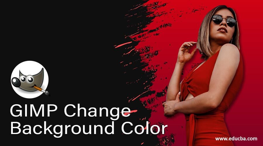 GIMP Change Background Color | Steps to Change Background Color