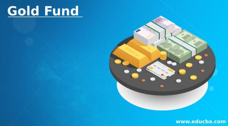 Gold Fund | Who Should Invest in Gold Fund? | Purpose of Gold Fund