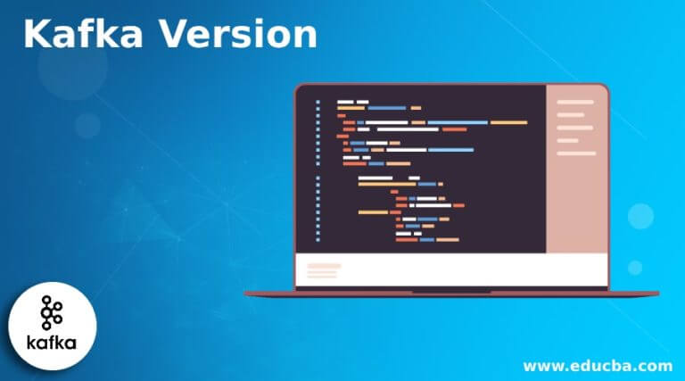 Kafka Version | Different Kafka Version and their Specific Features