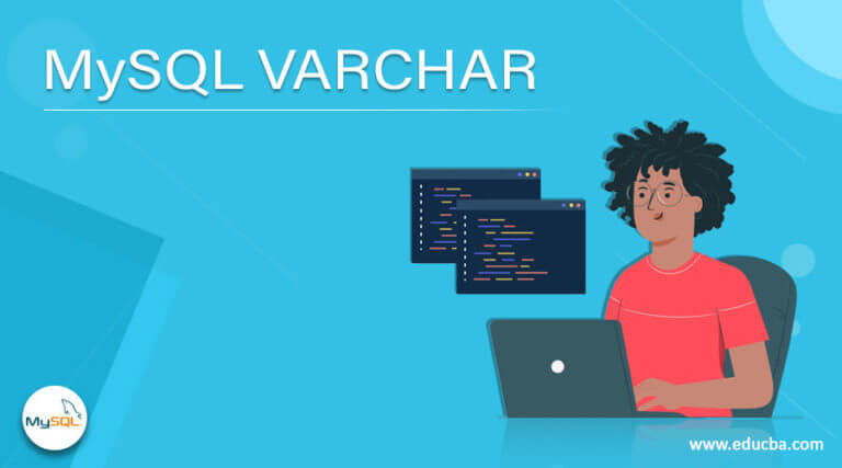 MySQL VARCHAR Complete Guide To MySQL VARCHAR