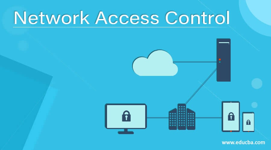 Network Access Control