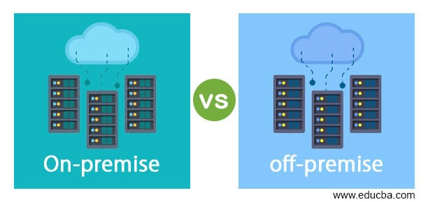 On-premise vs off-premise