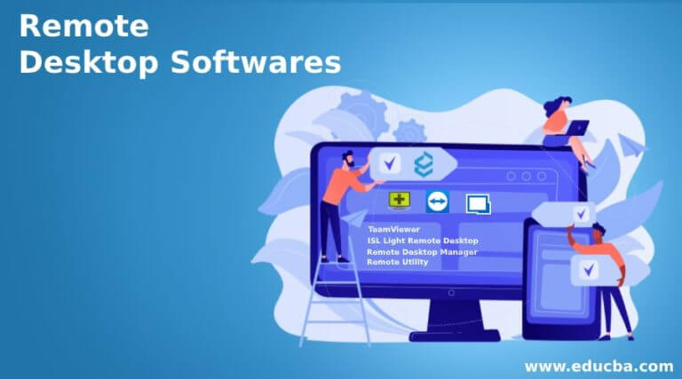 Free Remote Desktop Softwares - List and How to Use