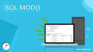 SQL MOD() | A Quick Glance of SQL MOD() with Examples