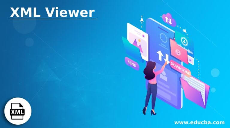 XML Viewer | Different list of XML Viewer with detailed explanation