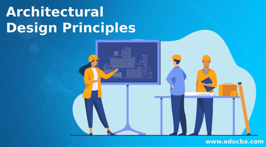 Architectural Design Principles