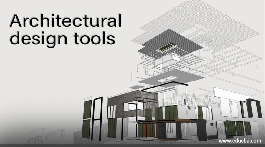 Architectural design tools Learn the List of Architectural design tools