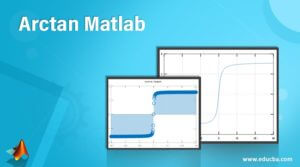 Arctan Matlab | Learn How Does Arctanwork in Matlab | Examples