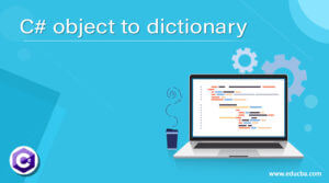 C# object to dictionary | How object to dictionary function work in C#?