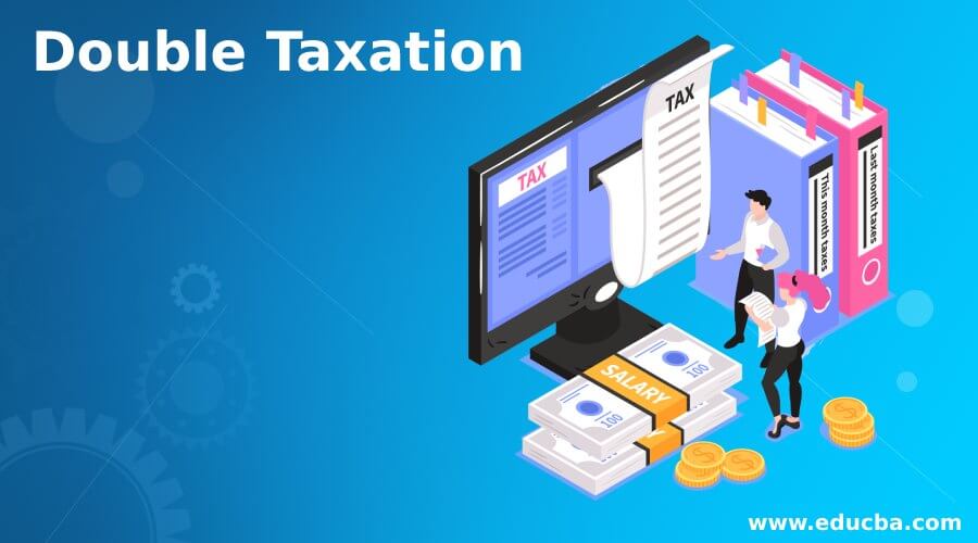 What Type Of Business Has Double Taxation