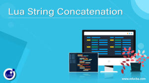 Lua String Concatenation | How String Concatenation works in Lua?