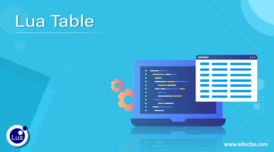 Lua Table  How to work of table structure in Lua programming?