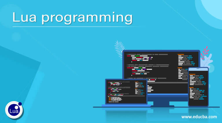 Lua programming | Learn How does Lua programming work?