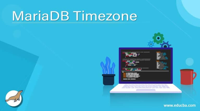 MariaDB Timezone | How Timezone Function works in MariaDB?