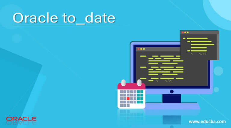 oracle-to-date-learn-how-to-date-function-works-in-oracle