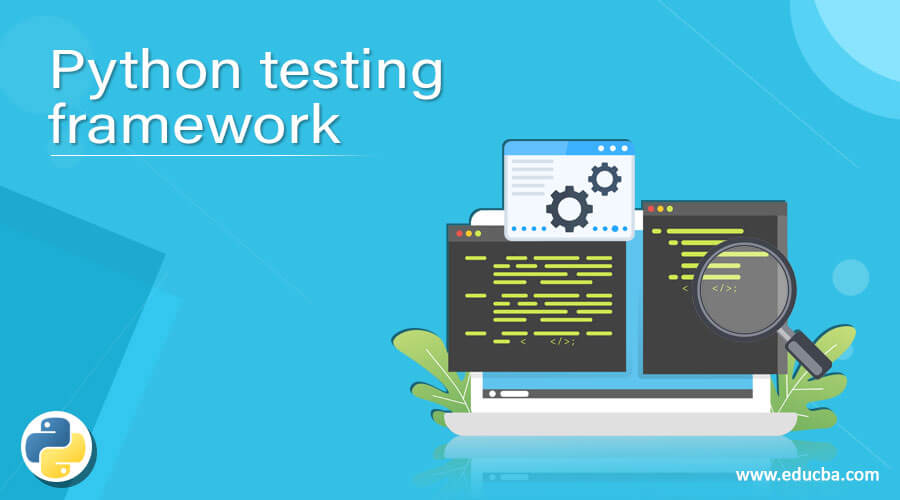 Python testing framework