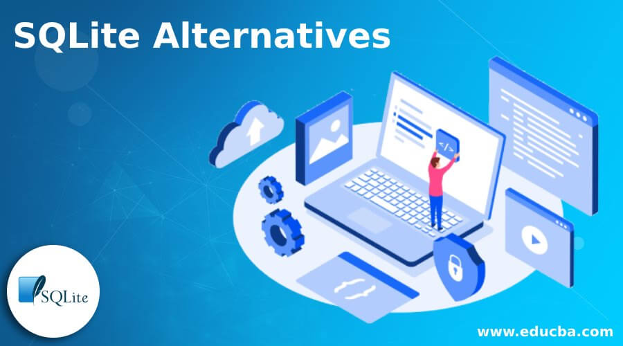 SQLite Alternatives