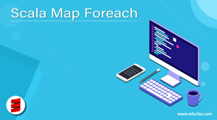 Scala Map Foreach